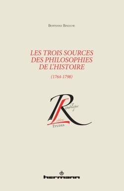 Les trois sources des philosophies de l'histoire (1764-1798)
