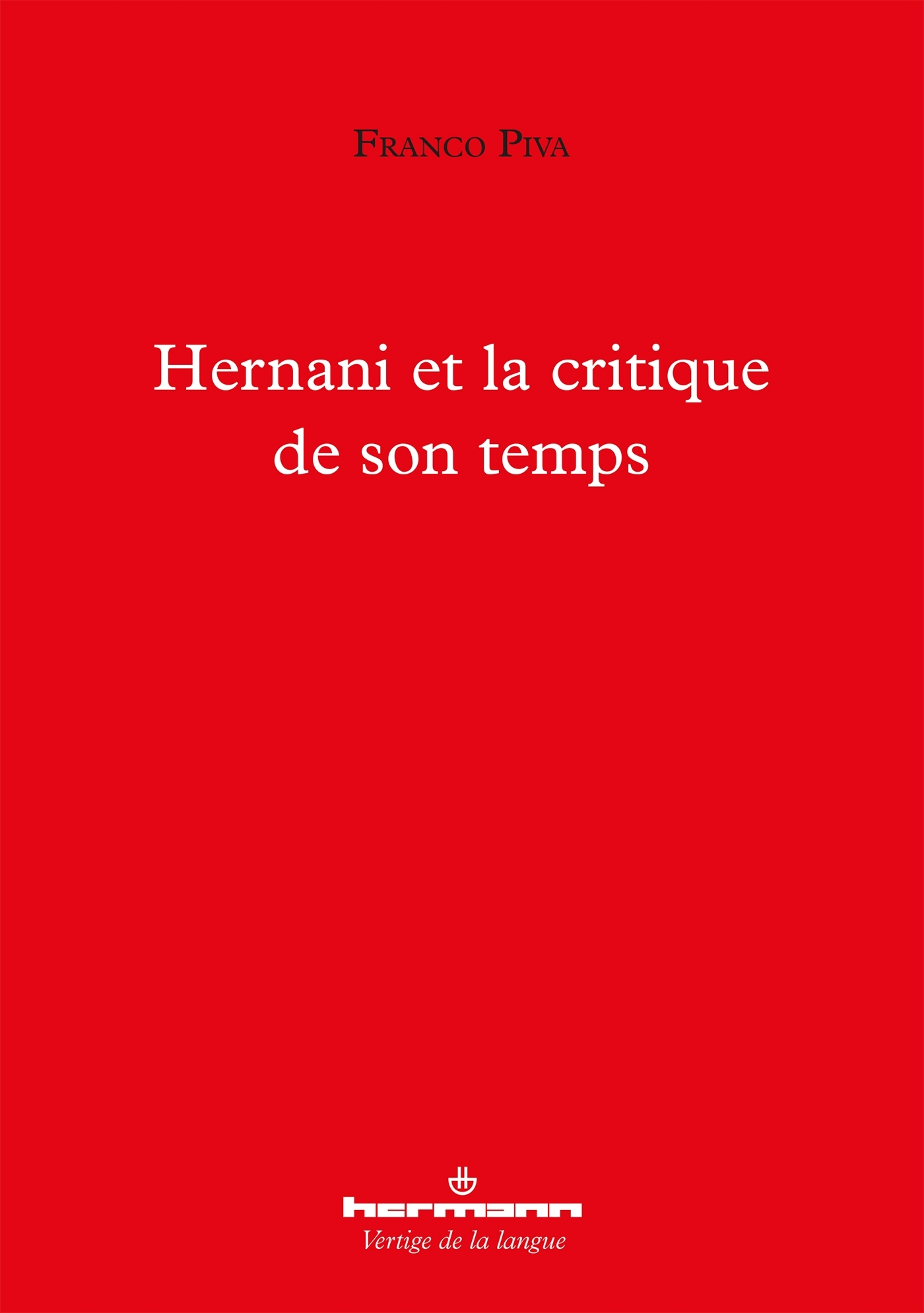 Hernani et la critique de son temps