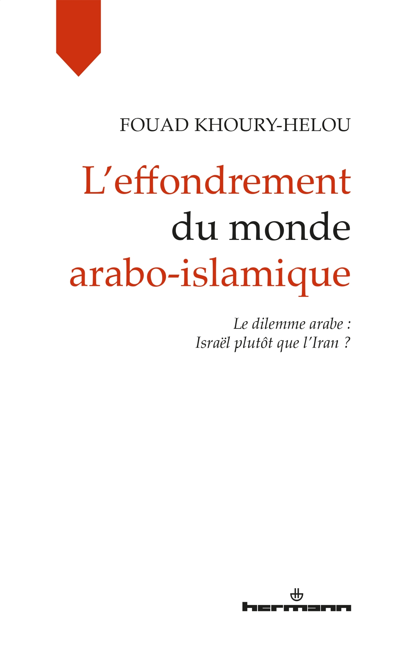 L'effondrement du monde arabo-islamique
