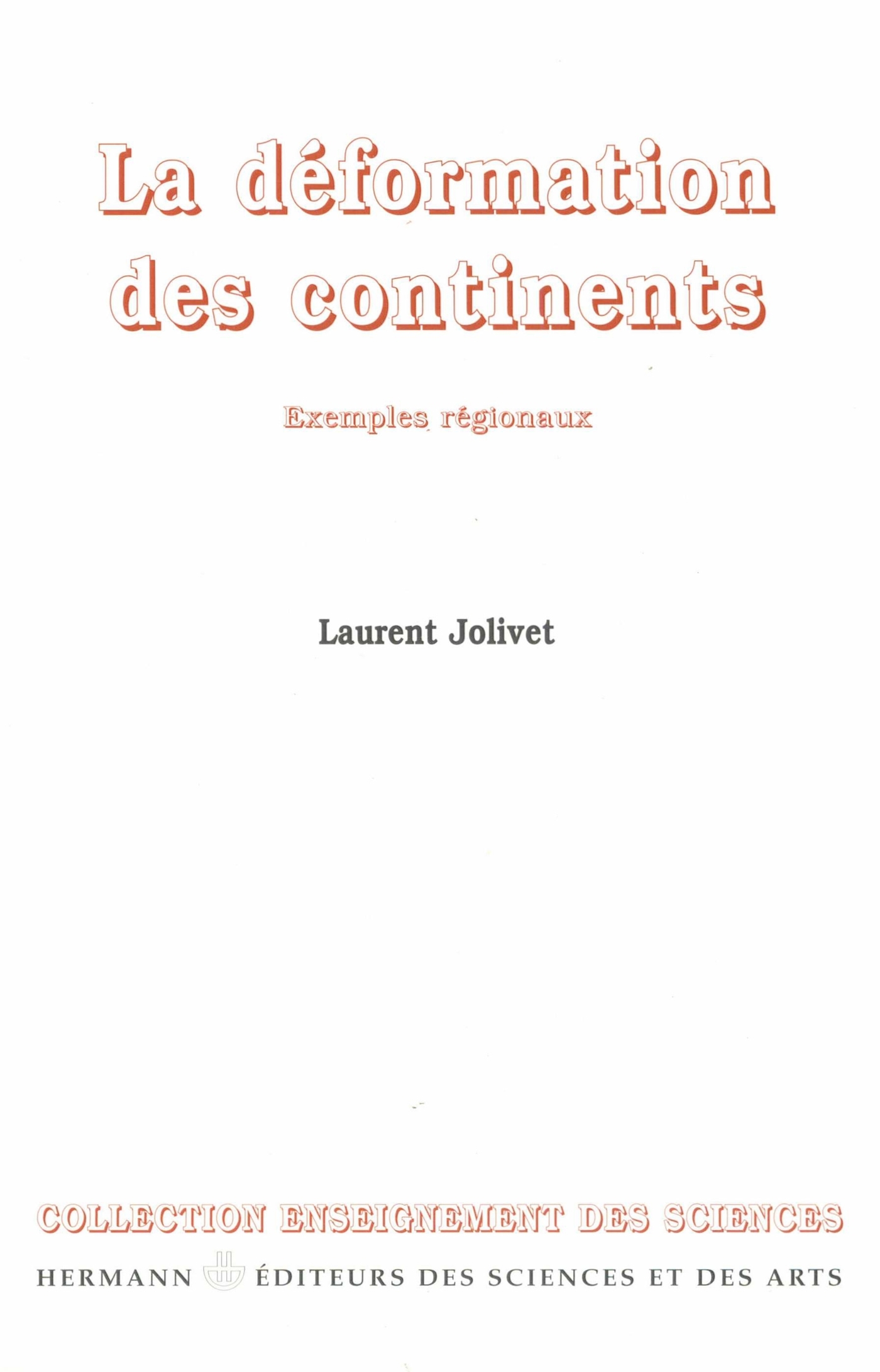 La déformation des continents