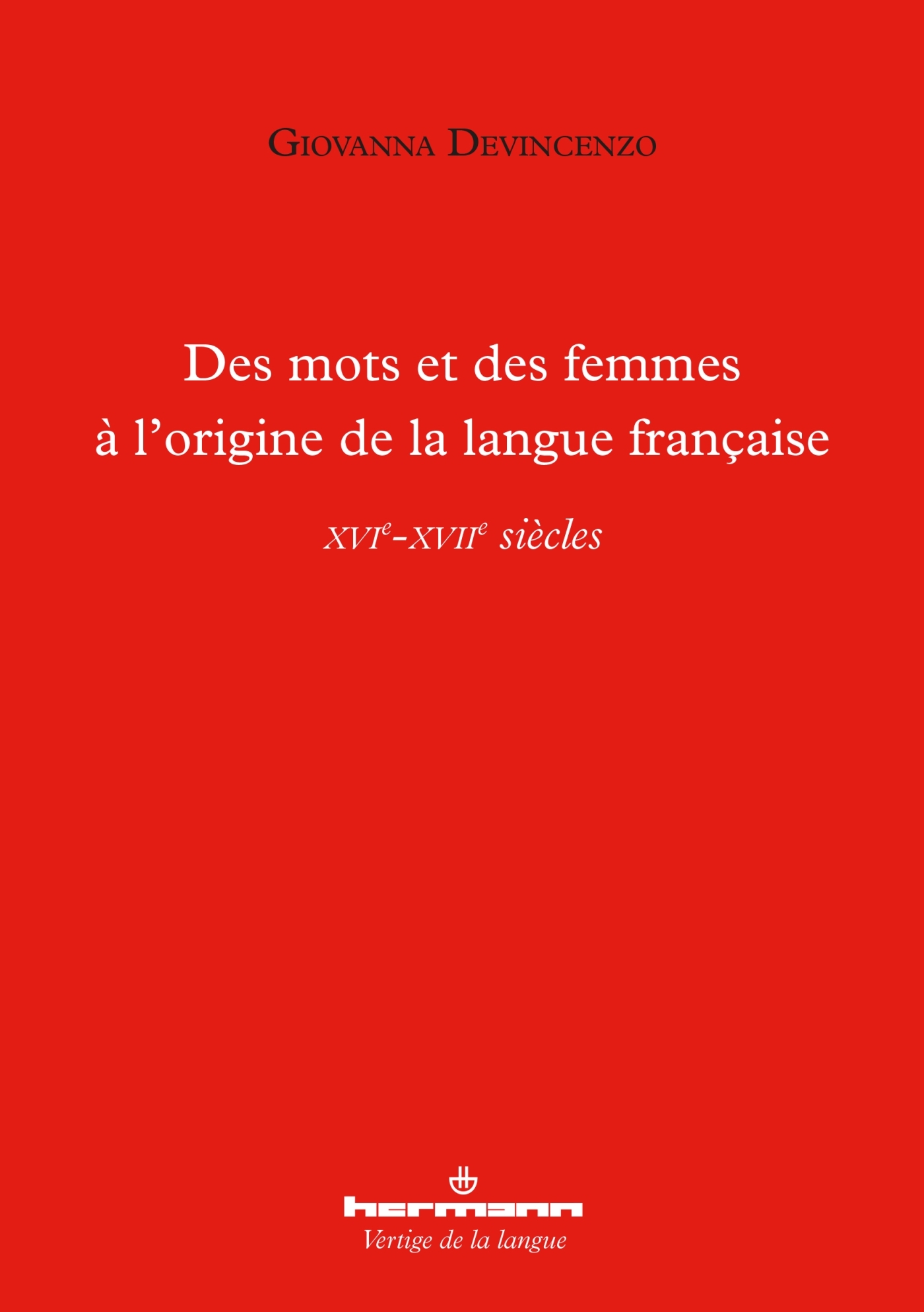 Des mots et des femmes à l'origine de la langue française