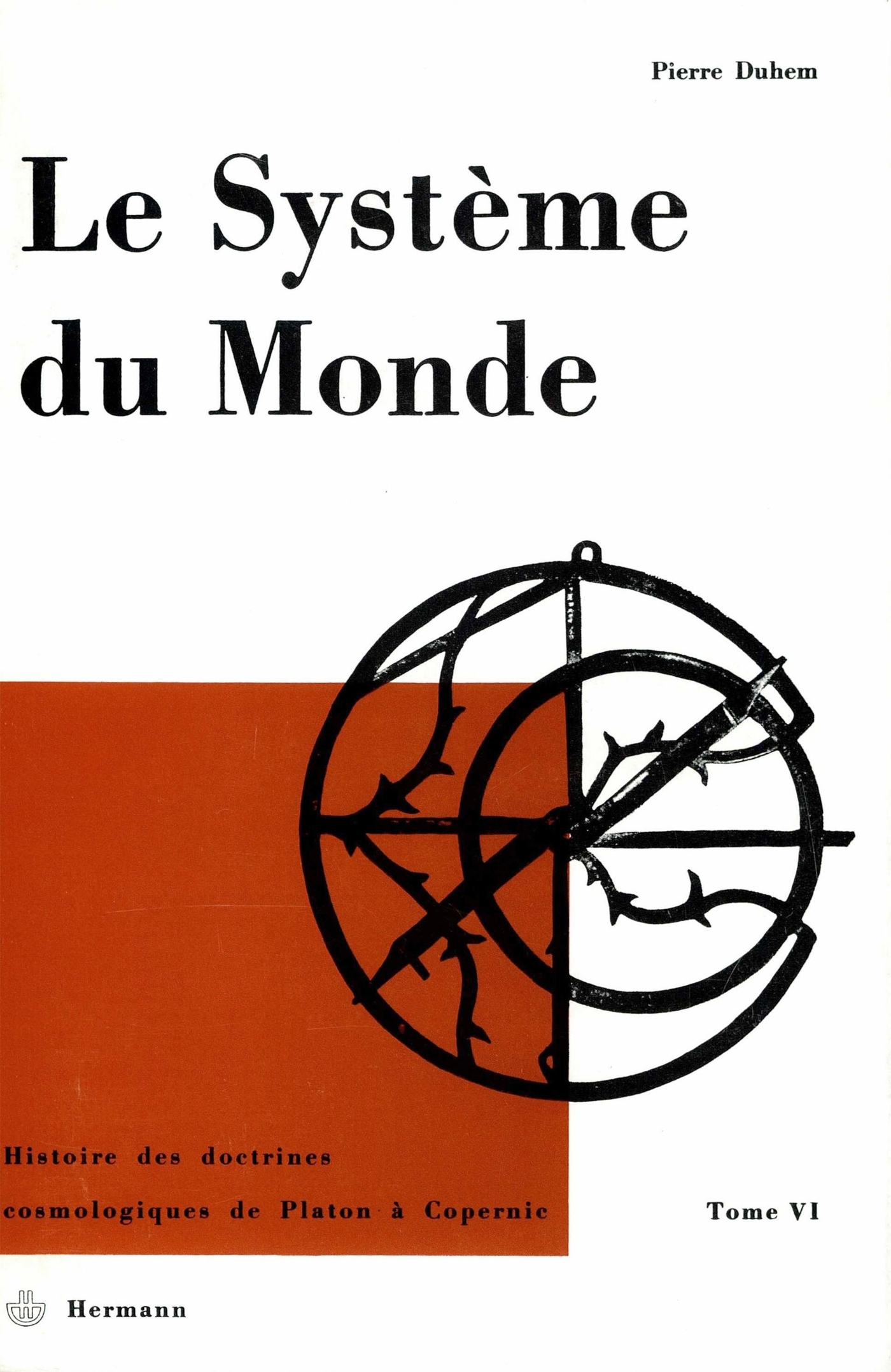 Le Système du Monde VI