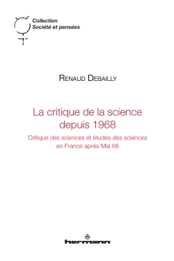 La critique de la science depuis 1968