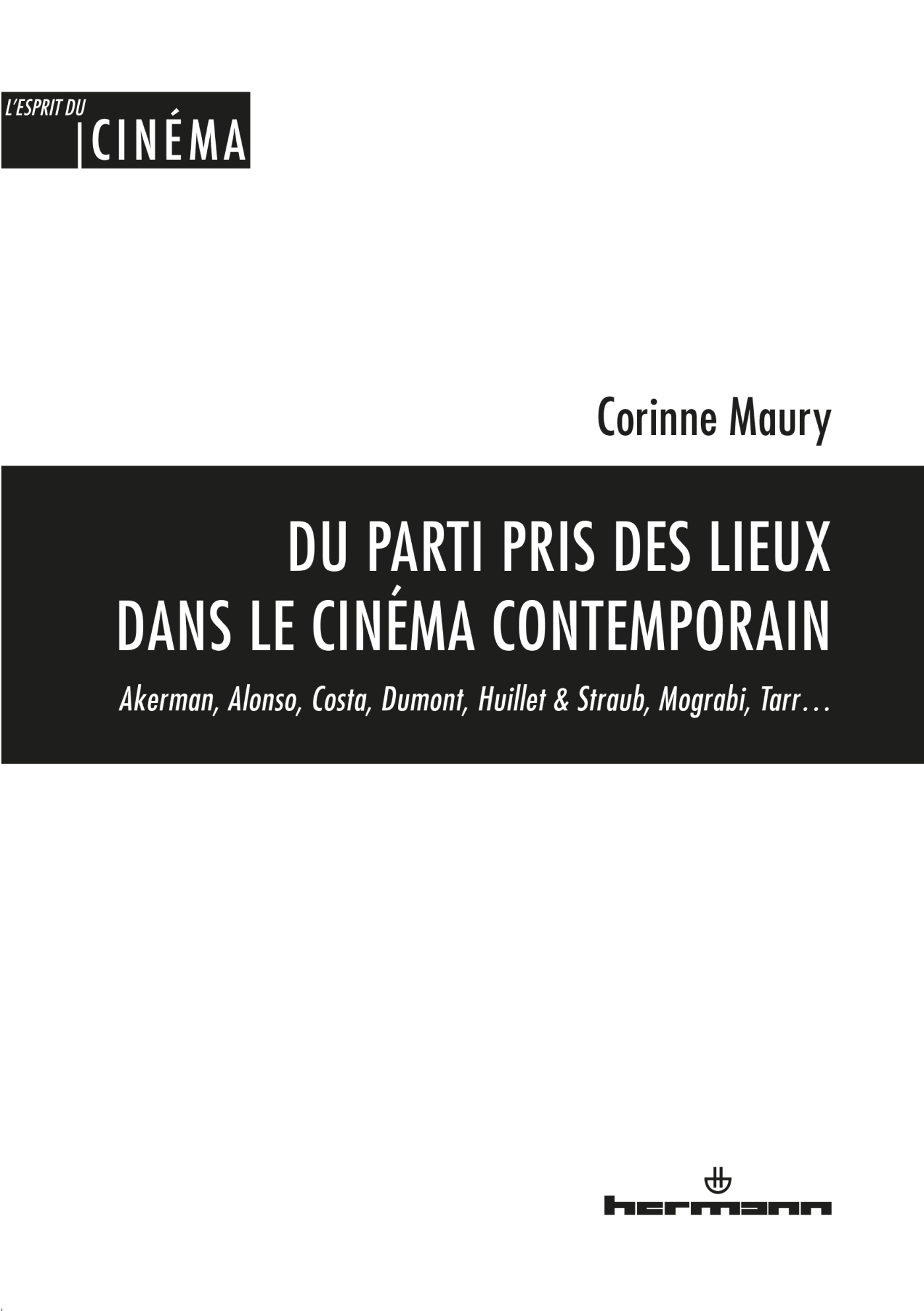 Du parti pris des lieux dans le cinéma contemporain