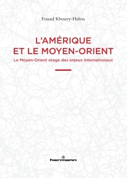L'Amérique et le Moyen-Orient