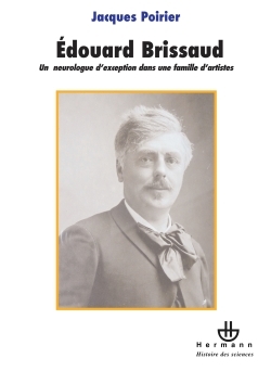 Le docteur Edouard Brissaud (1852-1909)