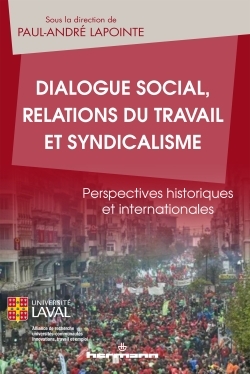 Dialogue social, relations du travail et syndicalisme