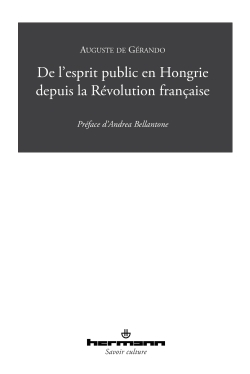 De l'esprit public en Hongrie depuis la Révolution française