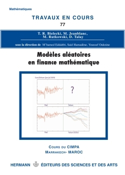 Modèles aléatoires en finance mathématique