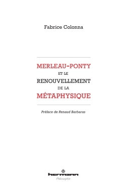 Merleau-Ponty et le renouvellement de la métaphysique