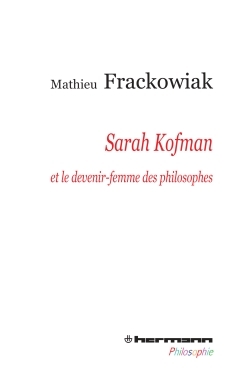 Sarah Kofman et le devenir-femme des philosophes
