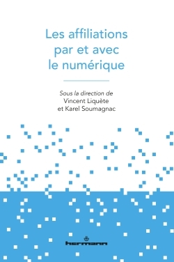 Les affiliations par et avec le numérique