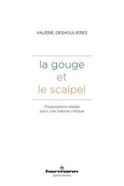 La Gouge et le Scalpel