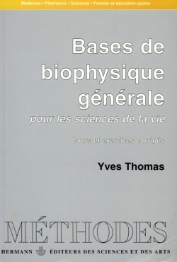 Bases de biophysique générale