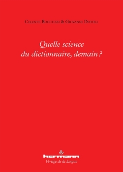 Quelle science du dictionnaire, demain ?