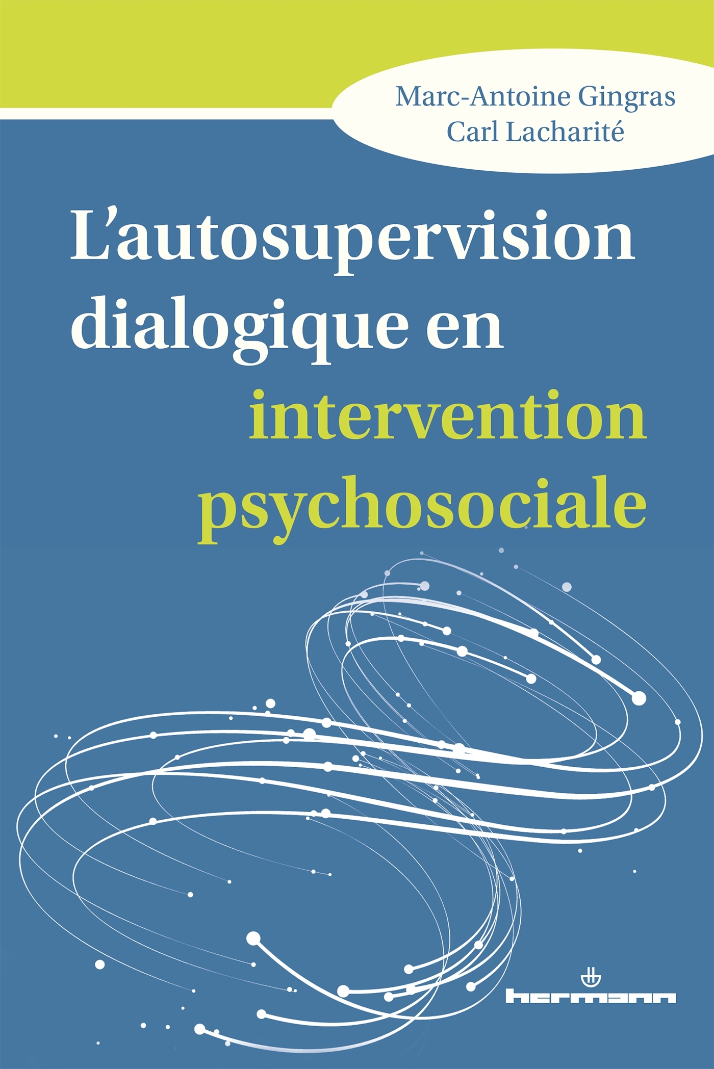 L'autosupervision dialogique en intervention psychosociale