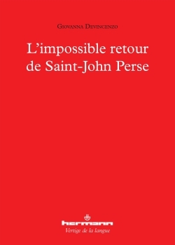 L'impossible retour de Saint-John Perse