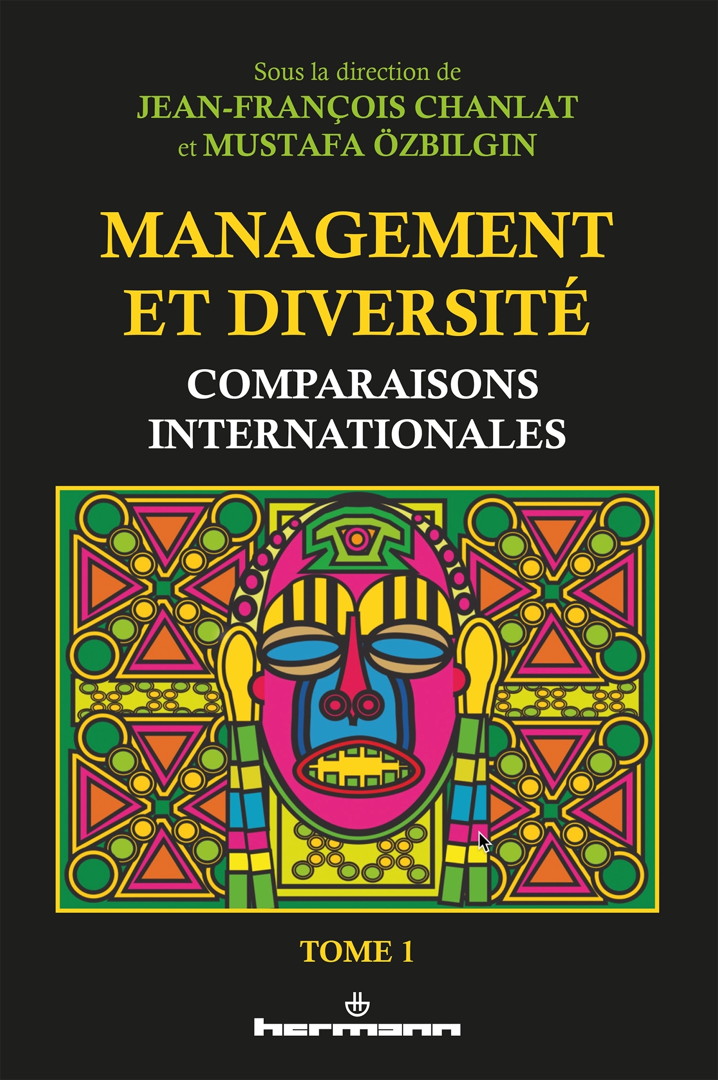 Management et diversité : comparaisons internationales (Tome 1)