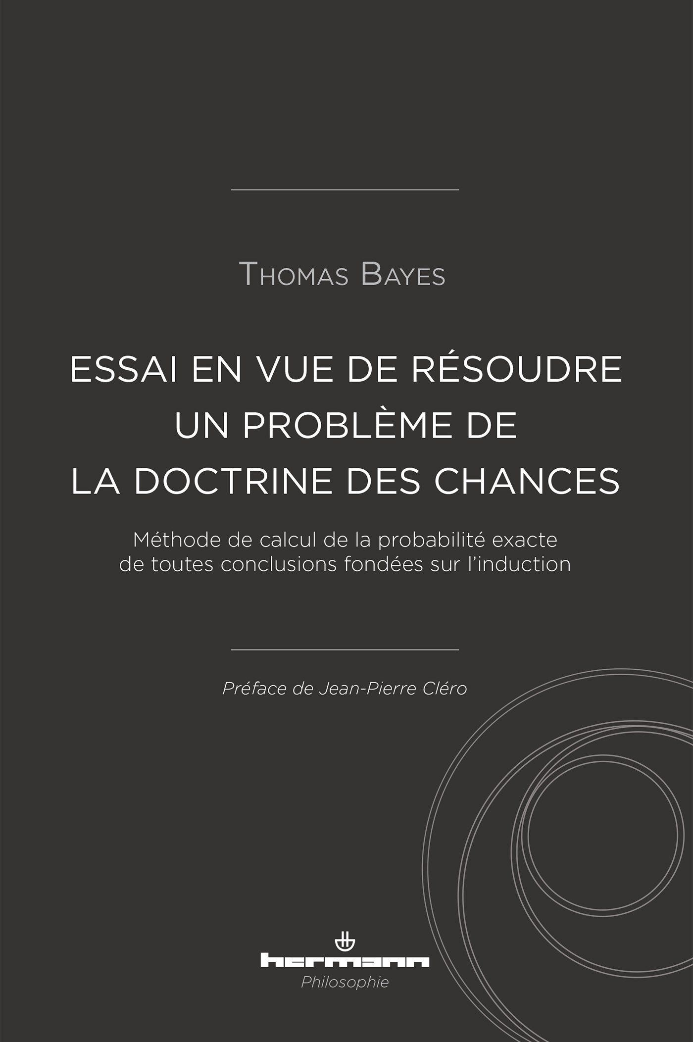 Essai en vue de résoudre un problème de la doctrine des chances