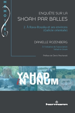 Enquête sur la Shoah par balles, Volume 2