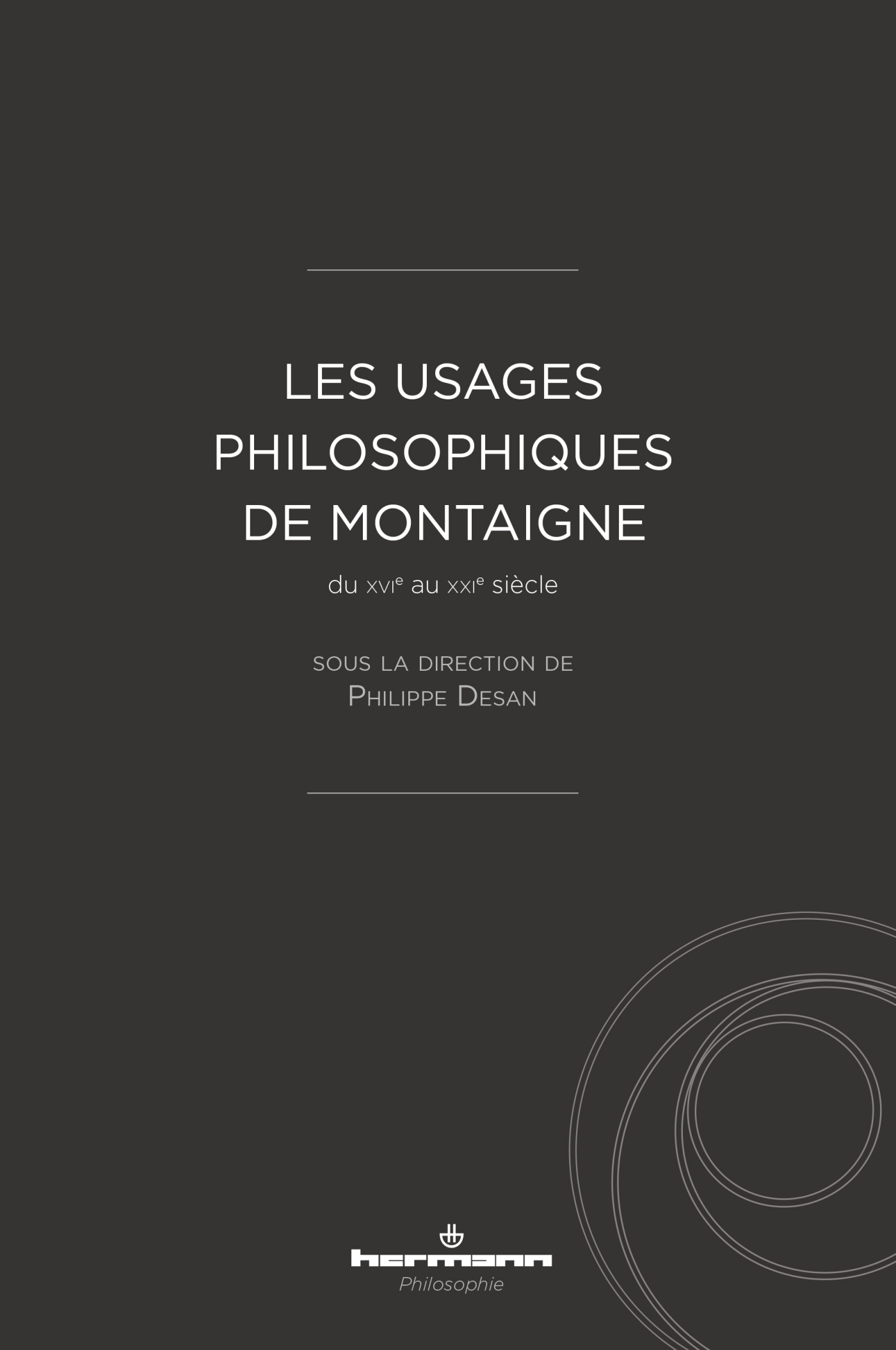Les usages philosophiques de Montaigne
