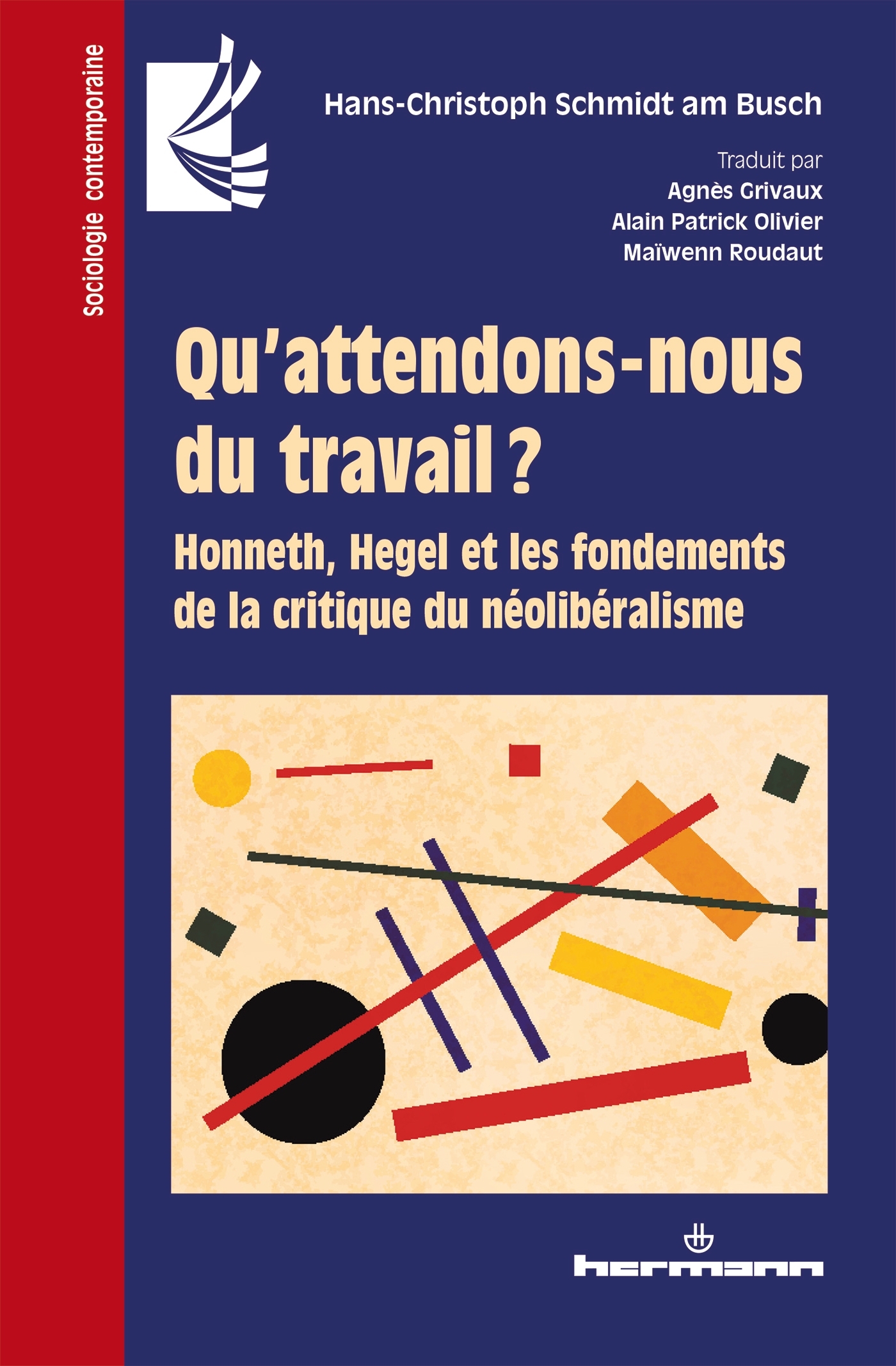 Qu'attendons-nous du travail ?