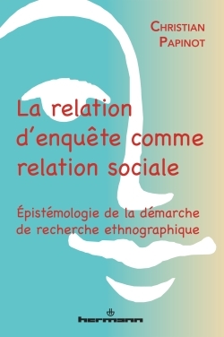 La relation d'enquête comme relation sociale