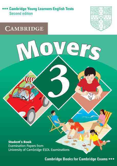 Cambridge Young Learners English Tests Movers 3 Student Book