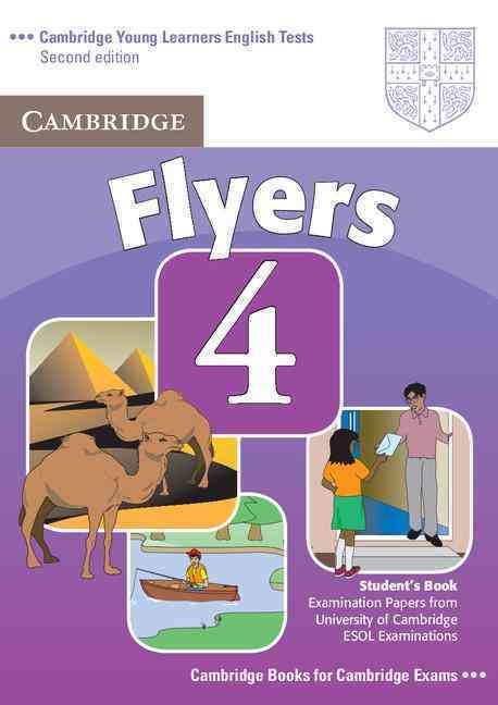 Cambridge Young Learners English Tests Flyers 4 Student Book