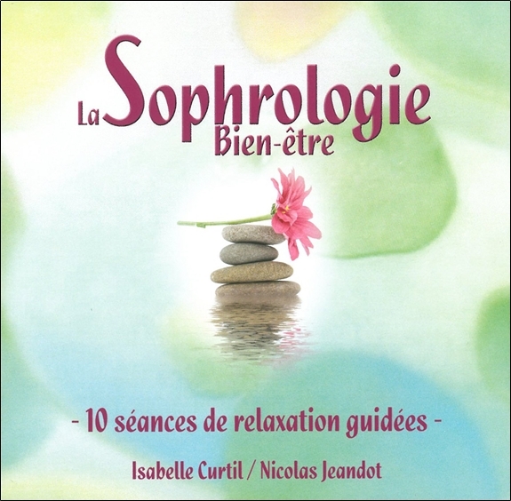 La Sophrologie Bien-être