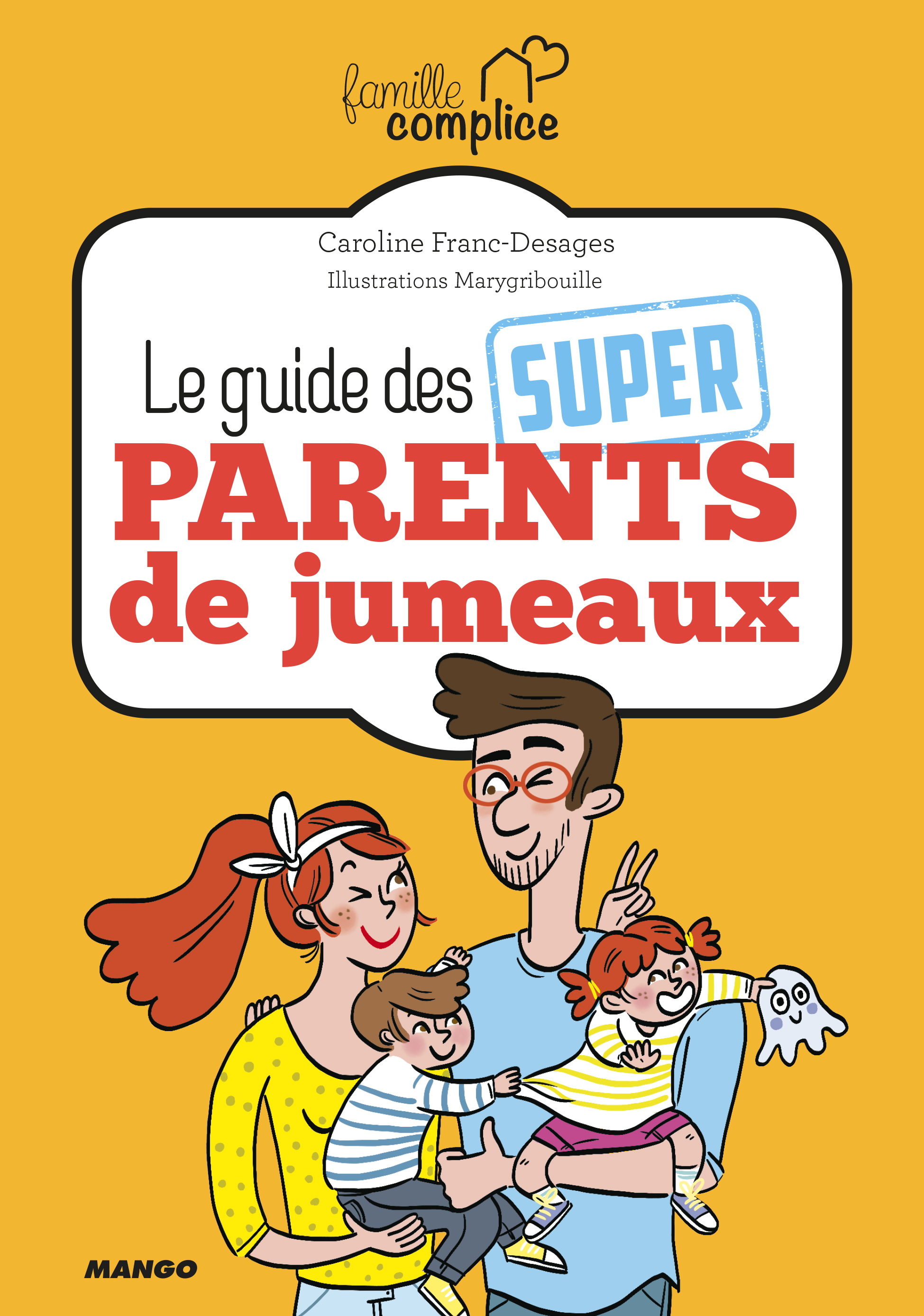 Le guide des super parents de jumeaux