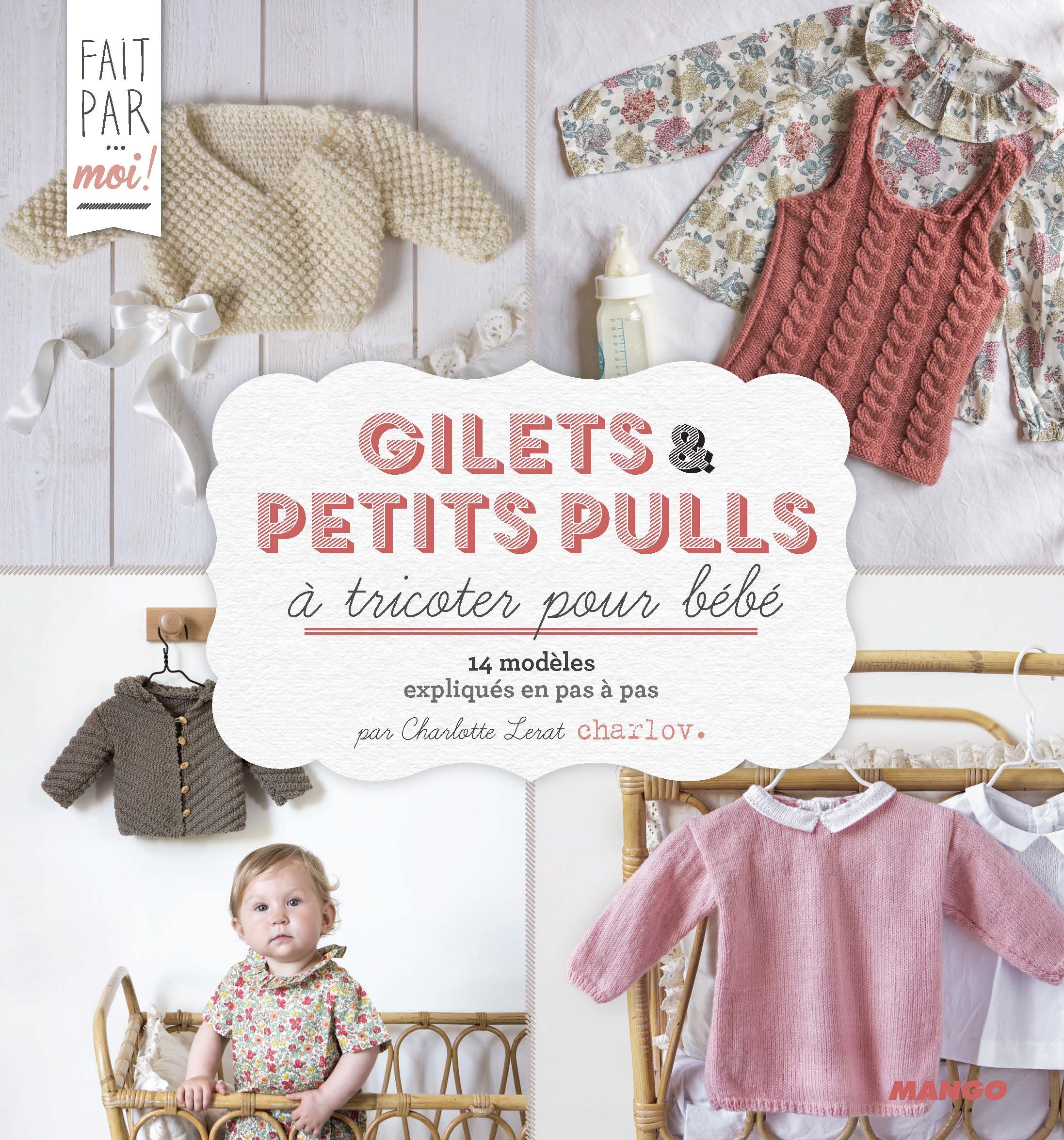 Gilets et petits pulls à tricoter pour bébé