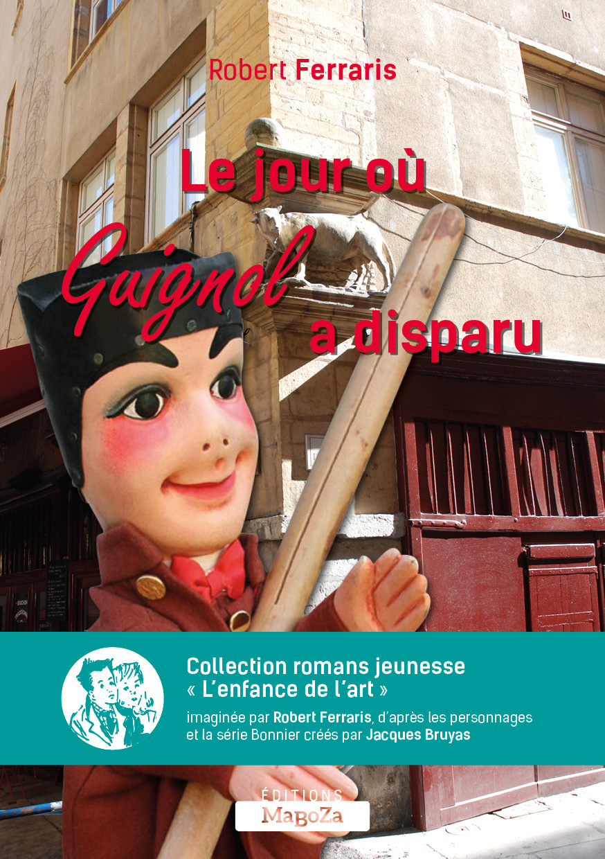 LE JOUR OU GUIGNOL A DISPARU