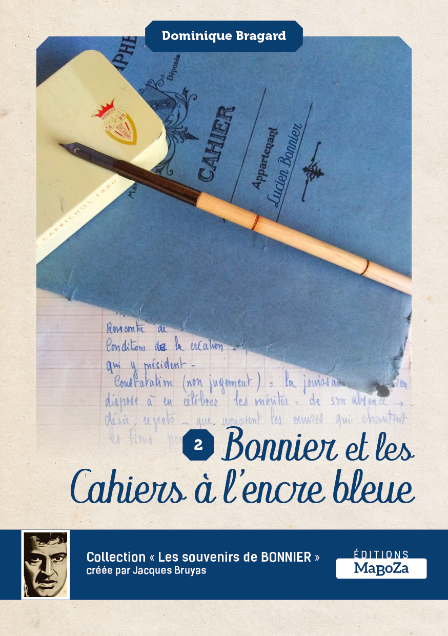 Bonnier et les cahiers à l'encre bleue