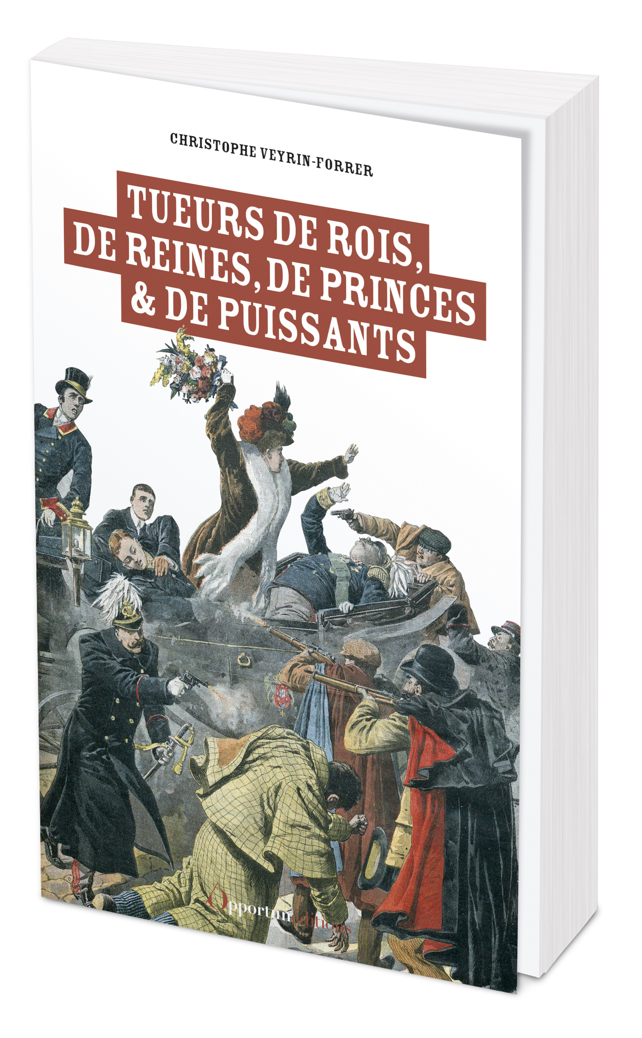 Tueurs de rois, de reines, de princes et de puissants