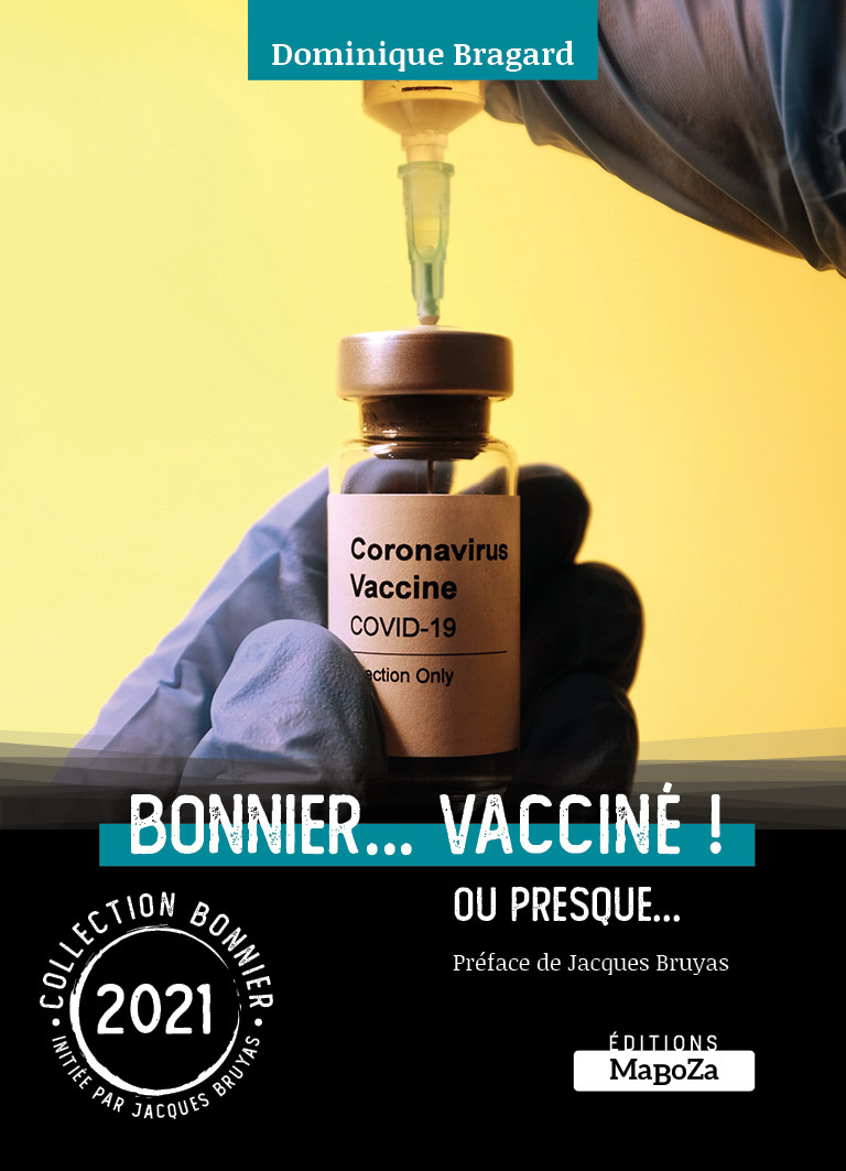 BONNIER...VACCINE! ou presque...