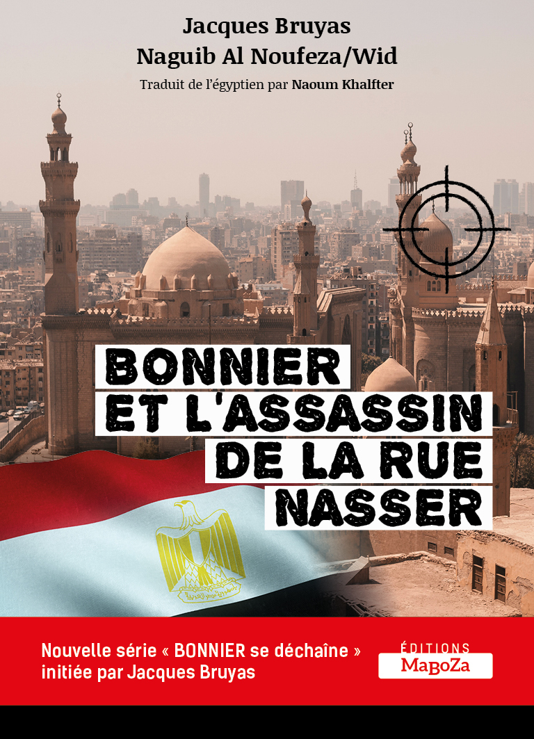 BONNIER ET L'ASSASSIN DE LA RUE NASSER
