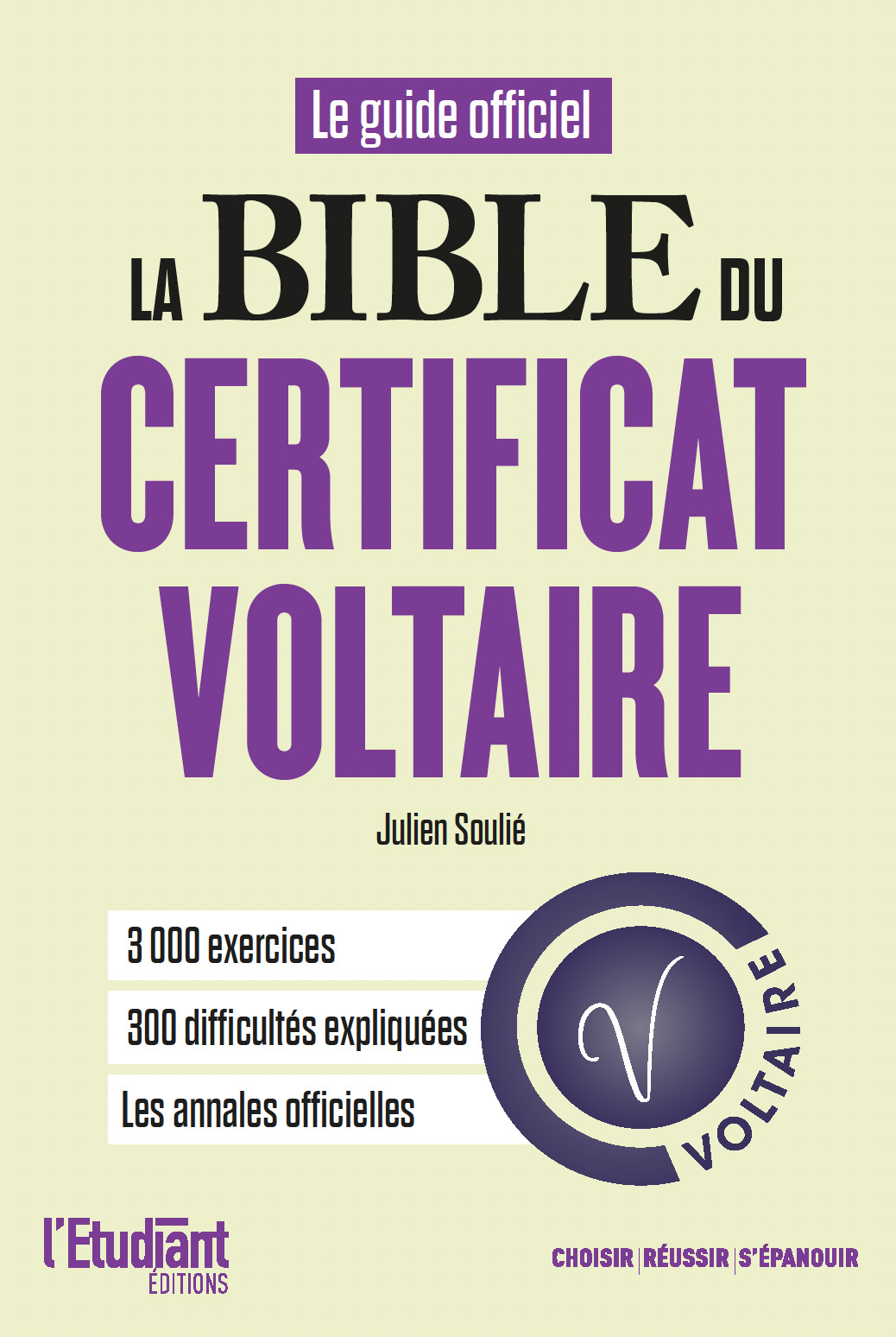 La Bible du certificat Voltaire : édition 2026