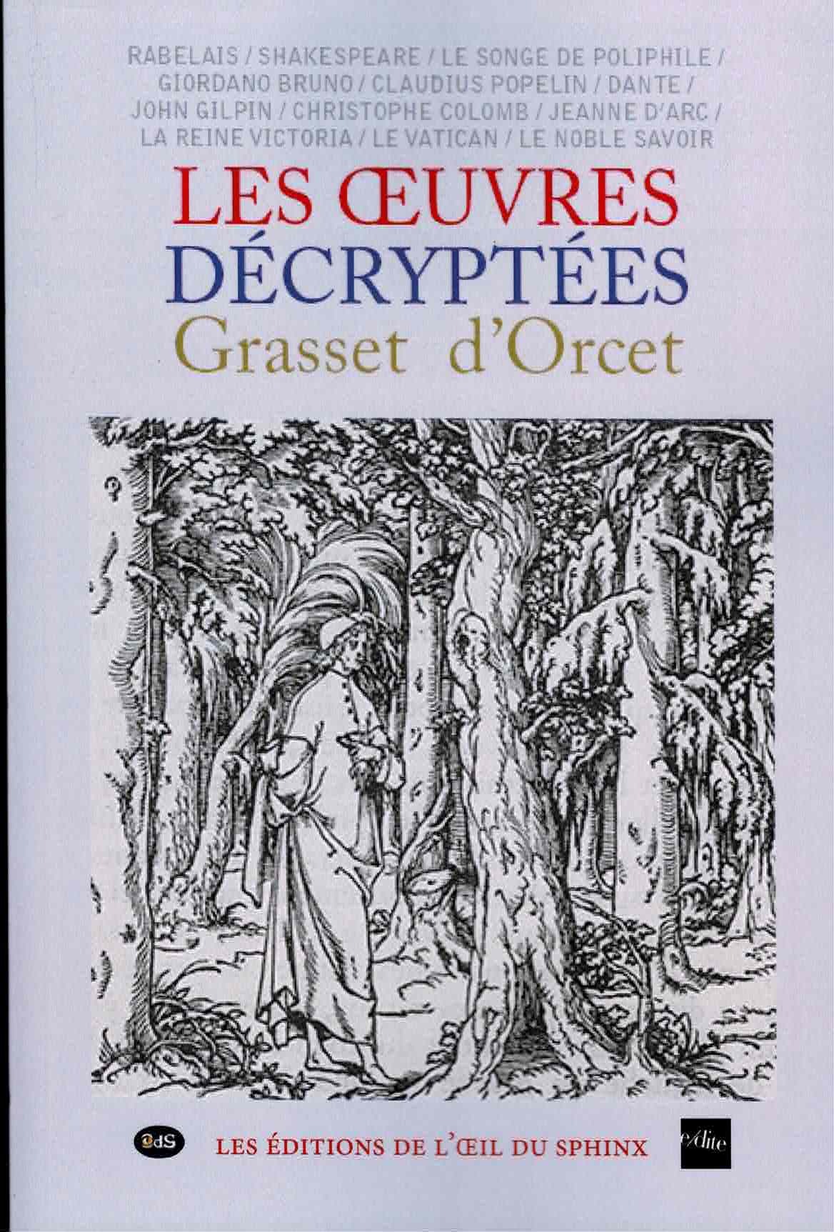 Oeuvres Décryptées - Edition Intégrale (I & II)