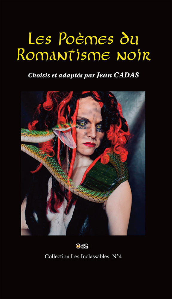 Les Poèmes du Romantisme Noir - Choisis et adaptés par Jean Cadas