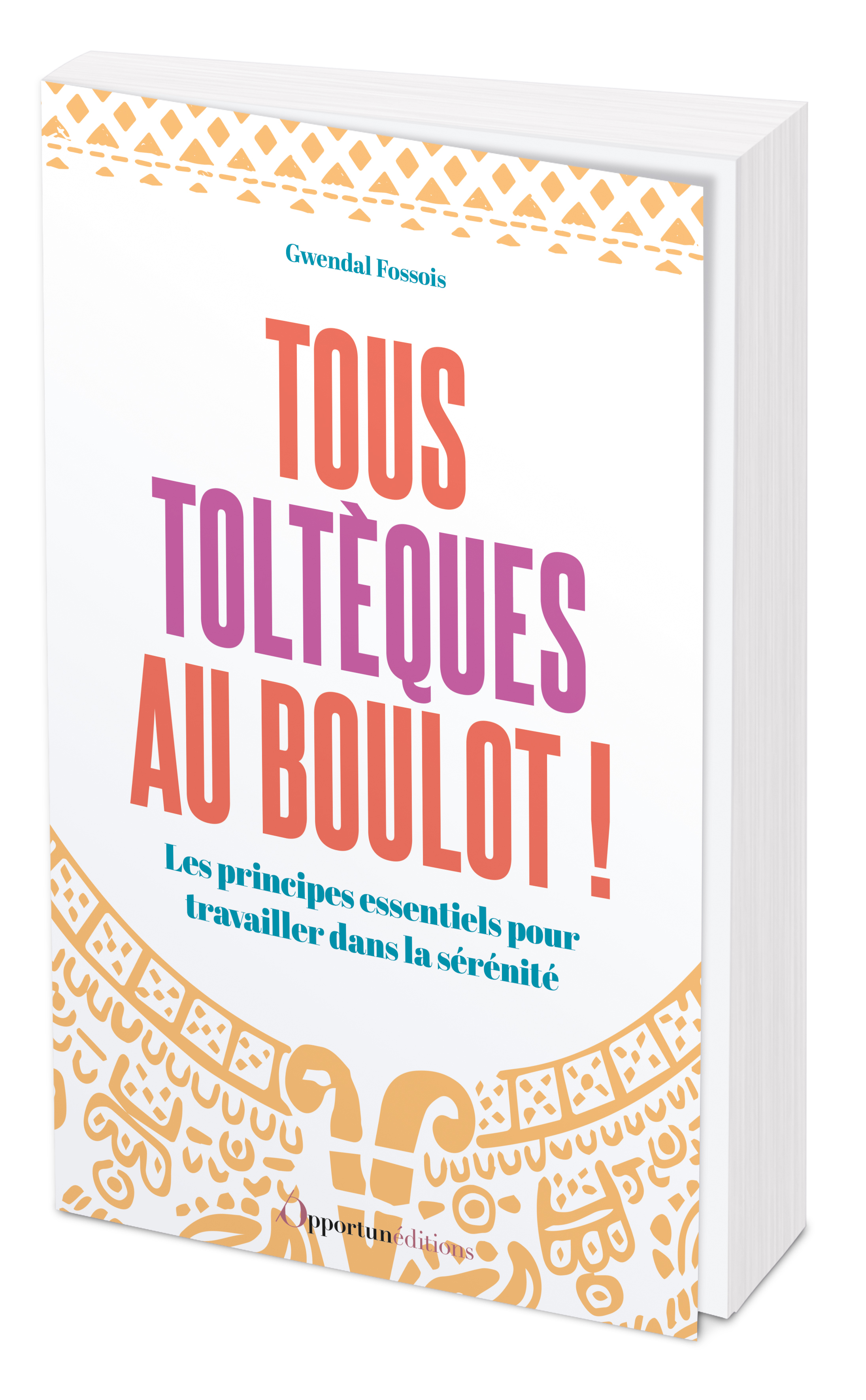 Tous toltèques au boulot !