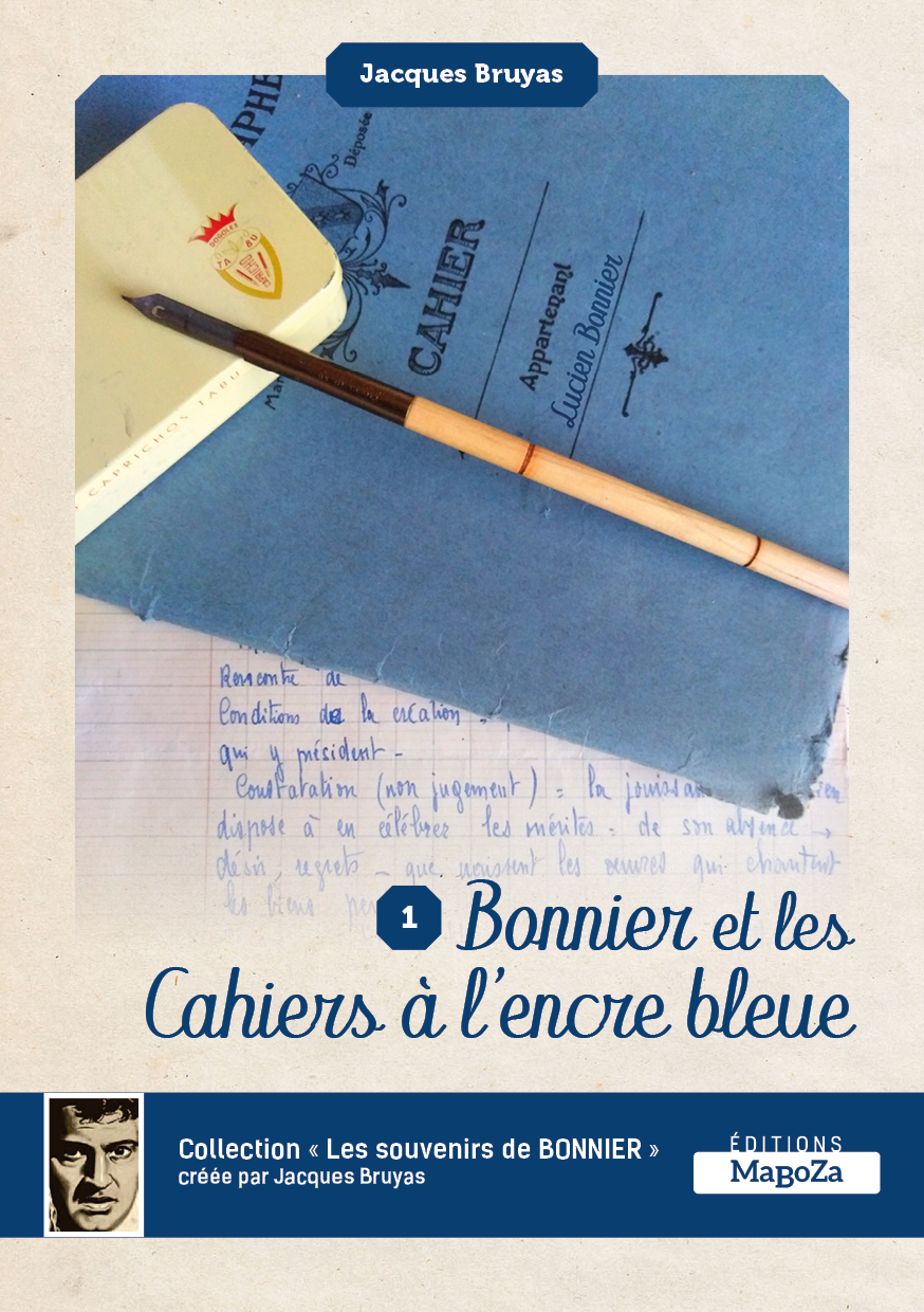 Bonnier et les cahiers à l'encre bleue