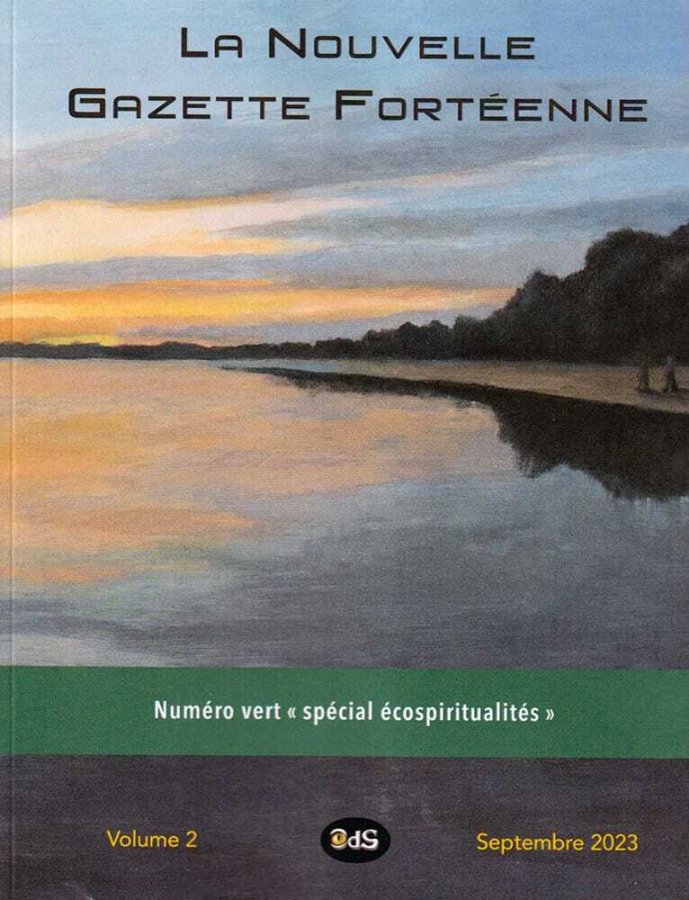La Nouvelle Gazette Fortéenne N°2 - Numéro vert « spécial écospiritualités »