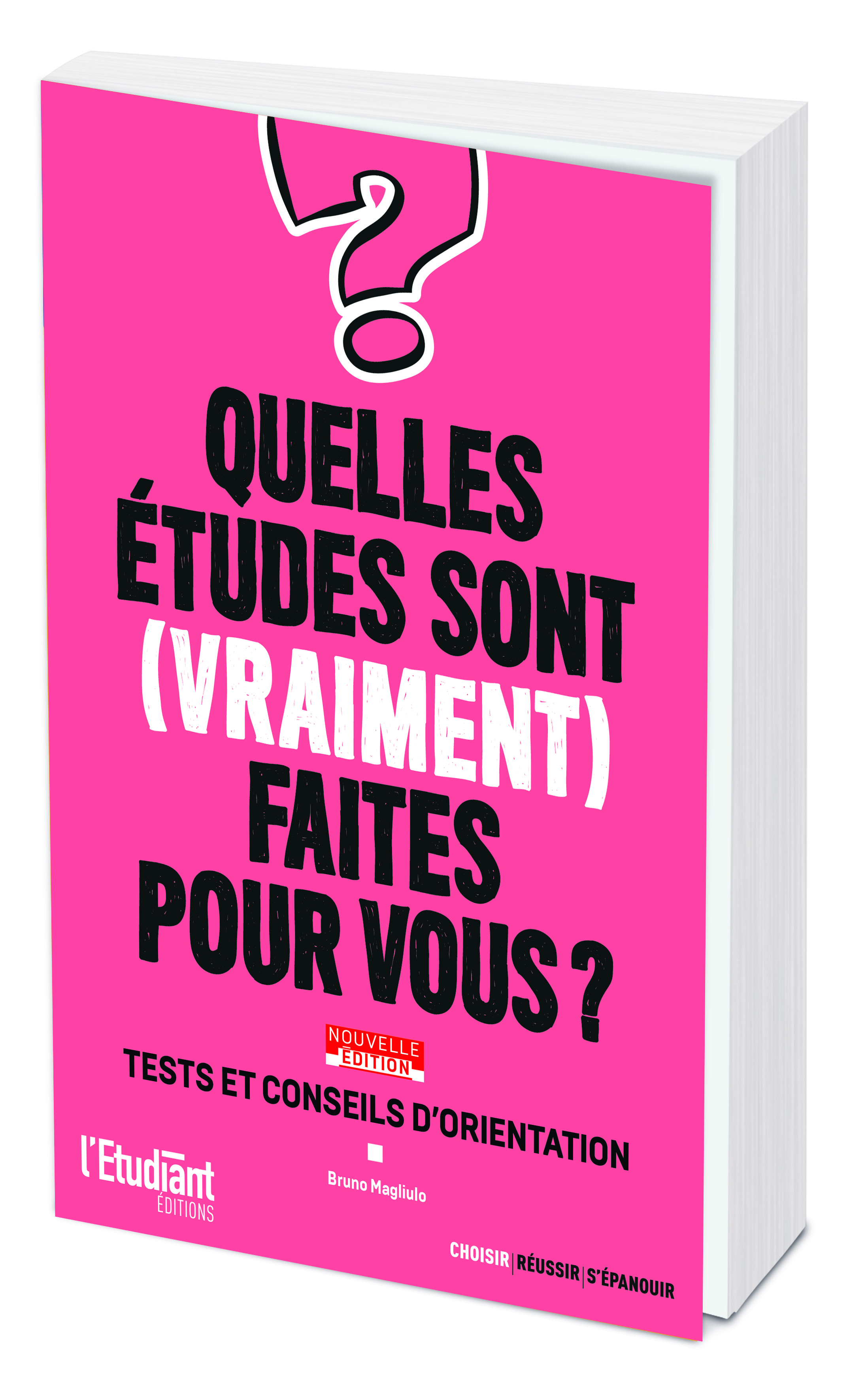 Quelles études sont (vraiment) faites pour vous ? Nouvelle édition
