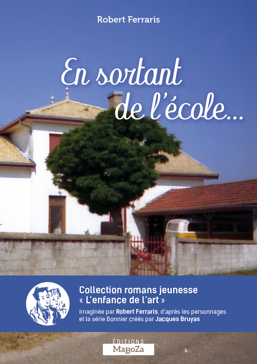 EN SORTANT DE L'ECOLE