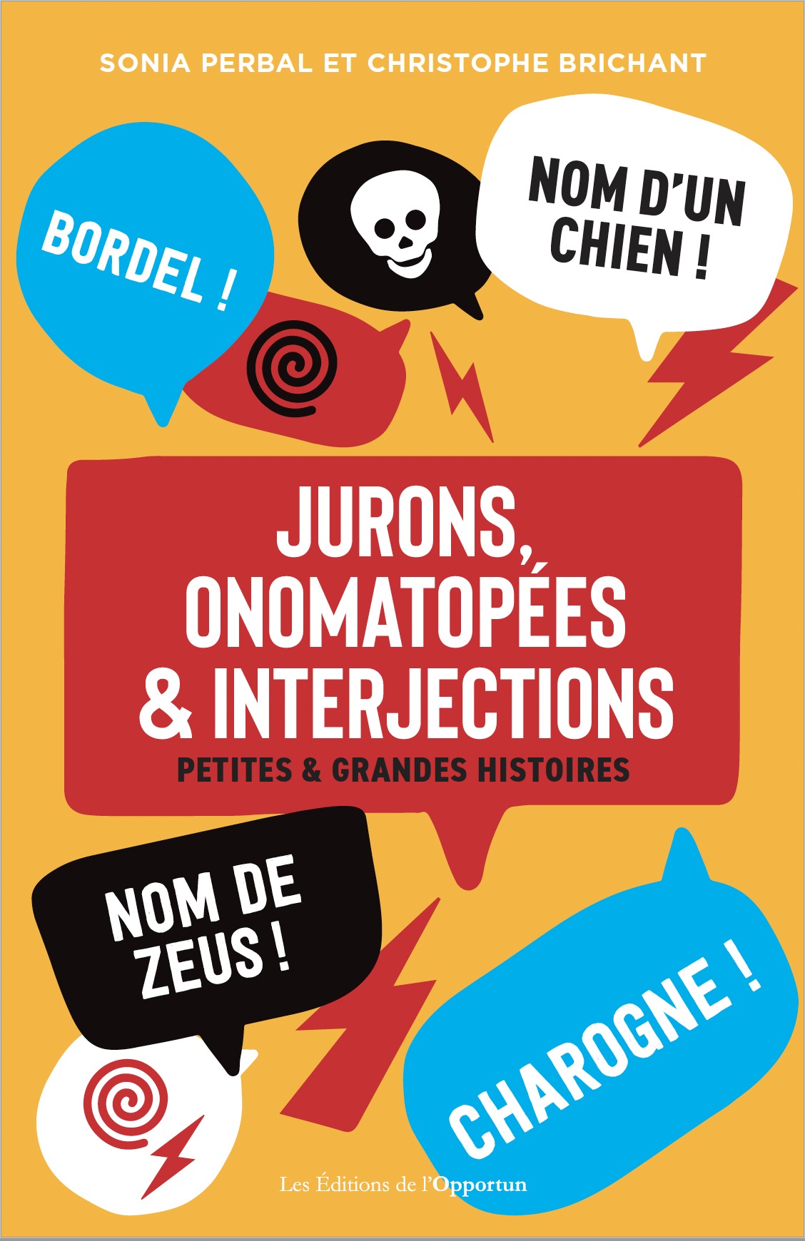 Jurons, onomatopées & interjections 