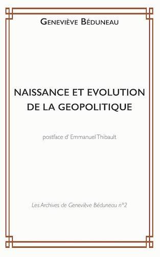 Naissance et évolution de la Géopolitique