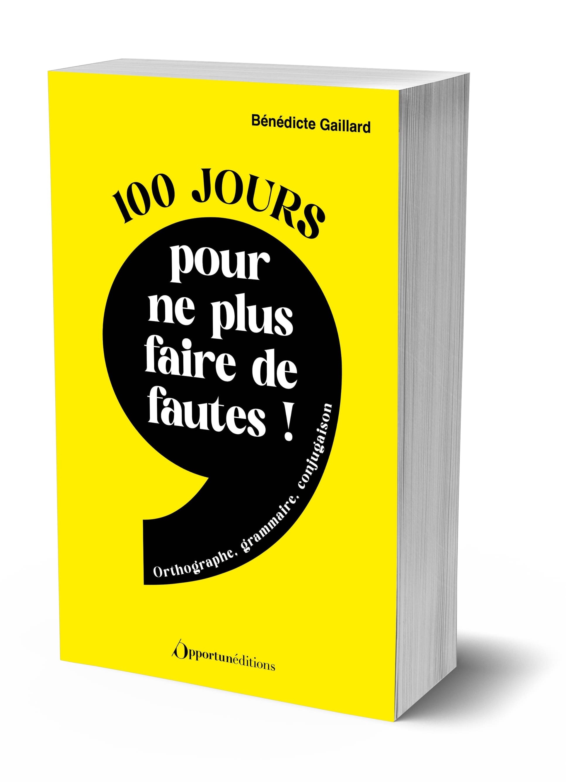 100 jours pour ne plus faire de fautes !