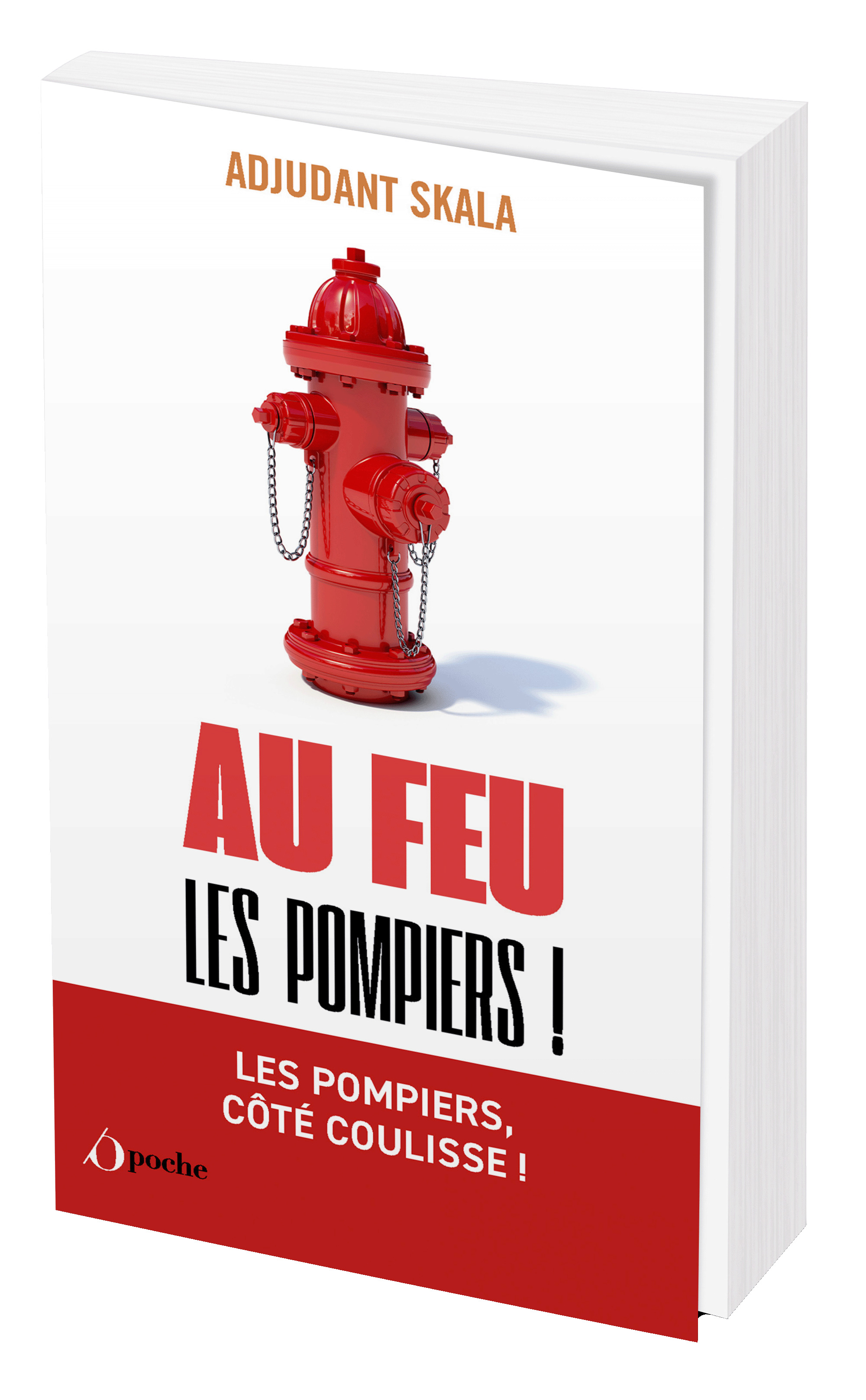 Au feu les pompiers !