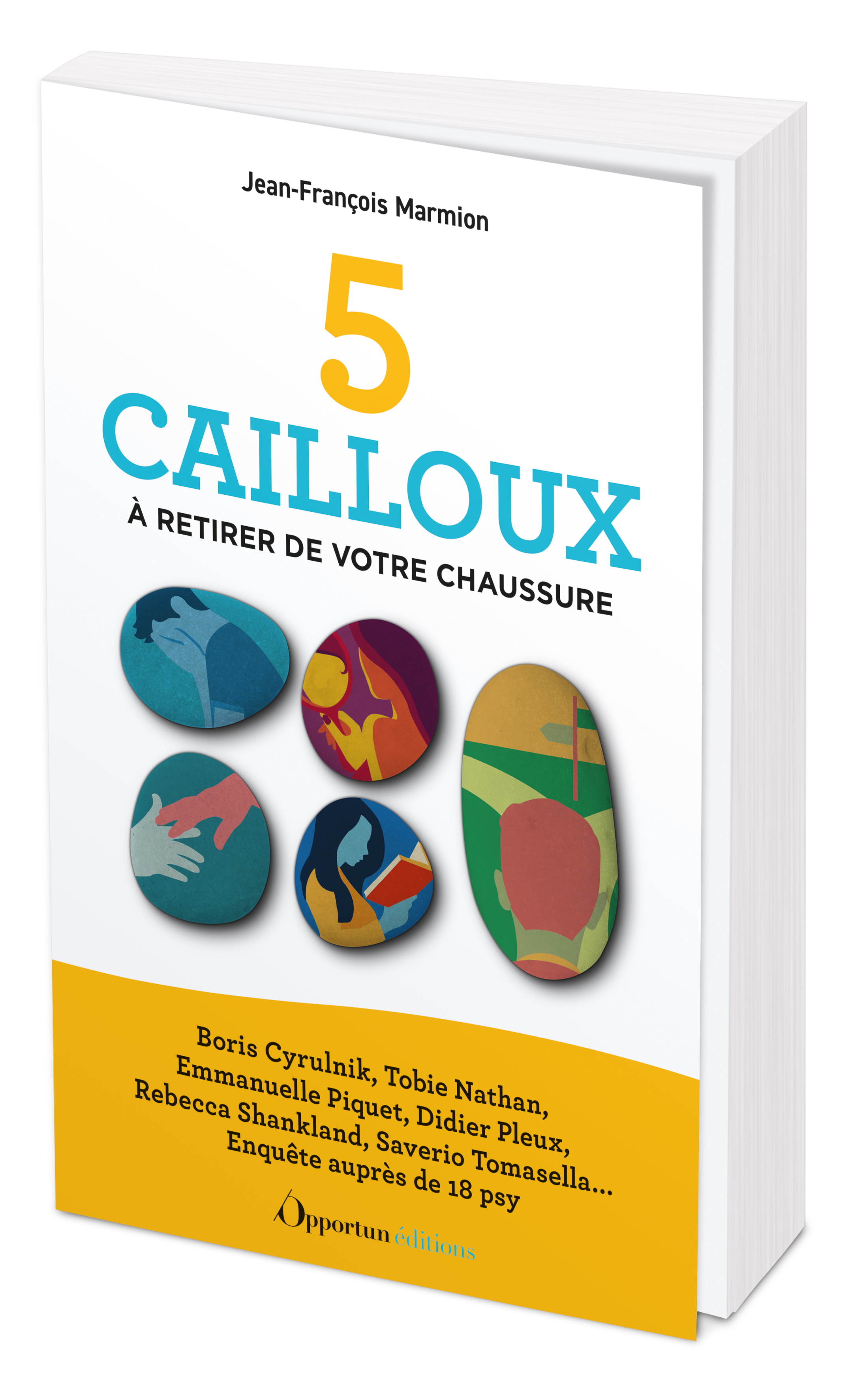 5 cailloux à retirer de votre chaussure
